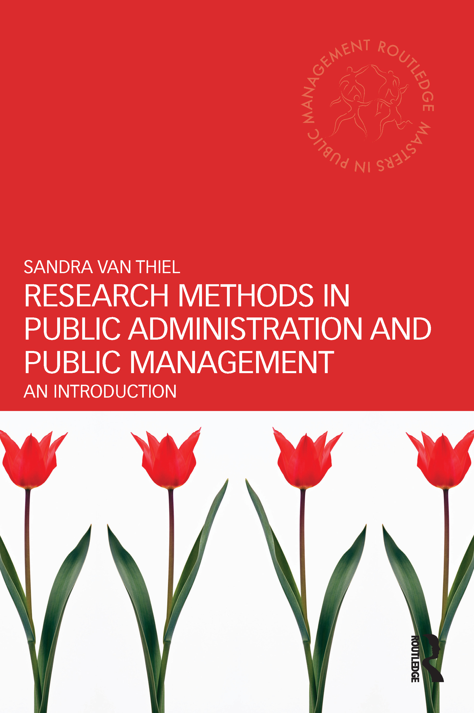 Research Methods in Public Administration and Public Management: An Introduction(Routledge Masters in Public Management)