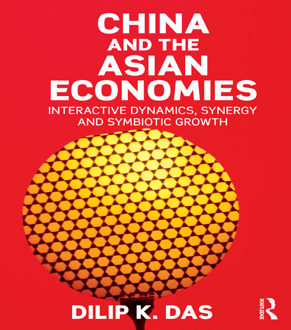 China and the Asian Economies: Interactive Dynamics, Synergy and Symbiotic Growth