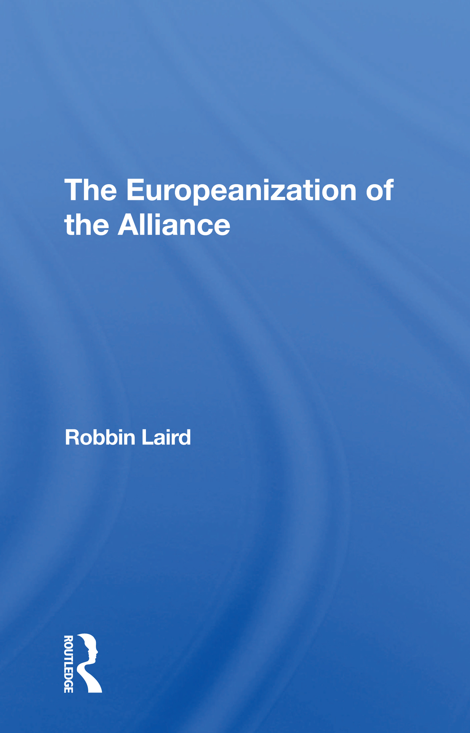 The Europeanization Of The Alliance