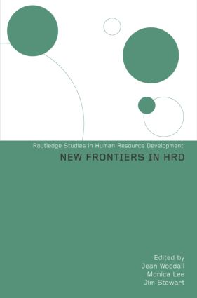 New Frontiers in HRD: (Routledge Studies in Human Resource Development)