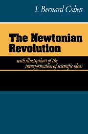 The Newtonian Revolution: (The Wiles Lectures)