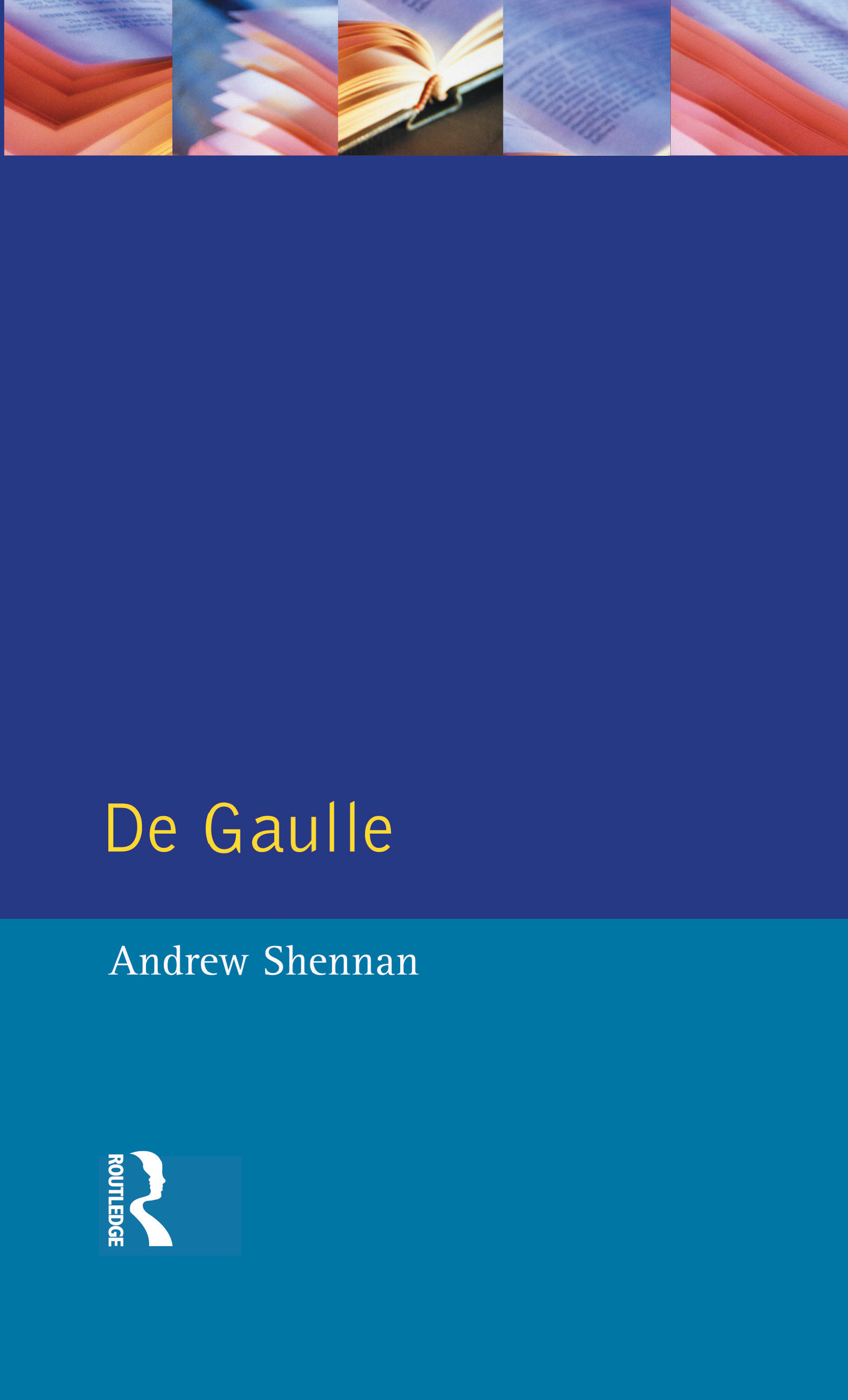 De Gaulle: (Profiles In Power)