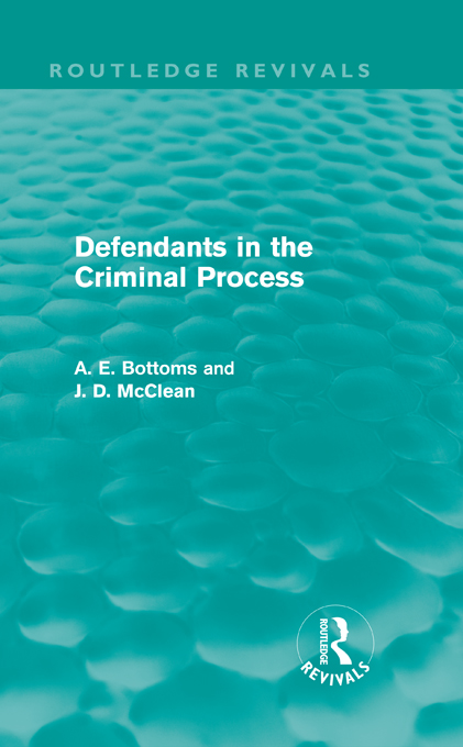 Defendants in the Criminal Process (Routledge Revivals): (Routledge Revivals)