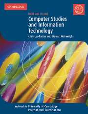 Computer Studies and Information Technology: IGCSE and O Level: (Cambridge International IGCSE)