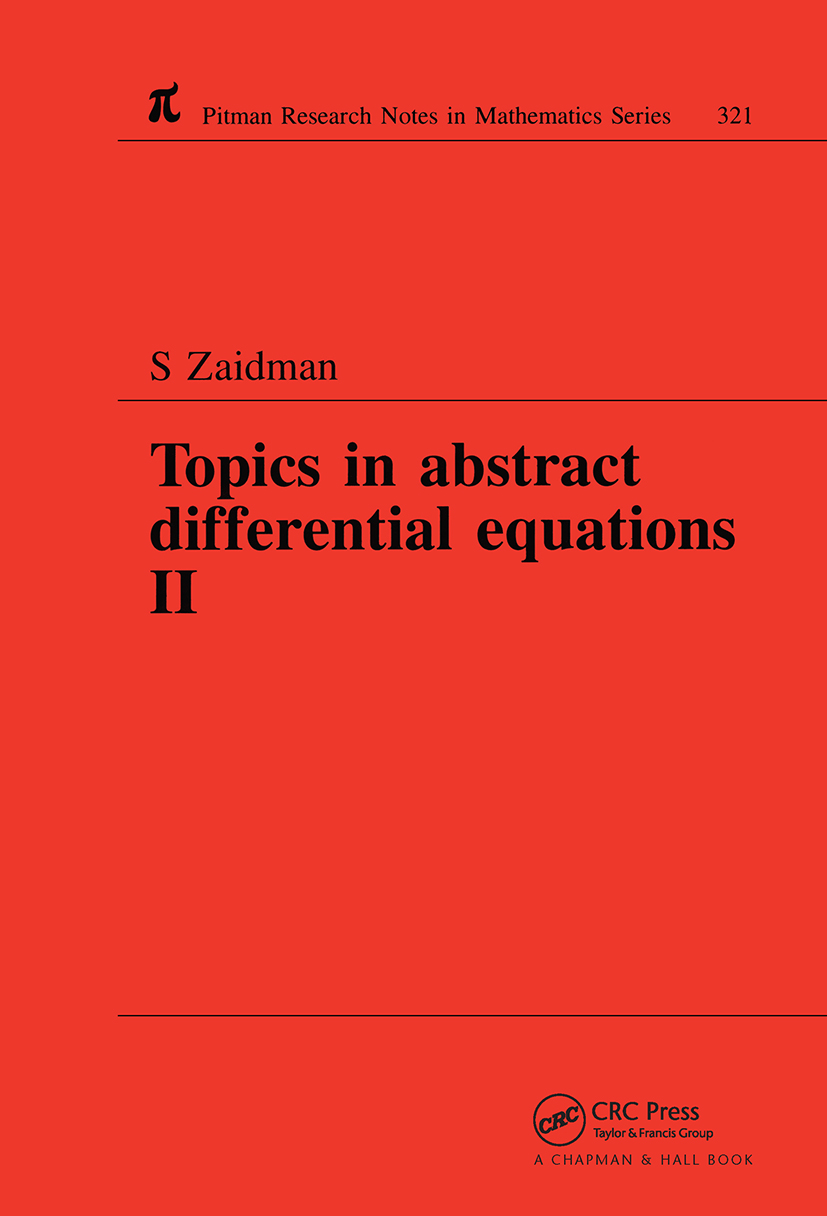 Topics in Abstract Differential Equations II: (Chapman & Hall/CRC Research Notes in Mathematics Series)