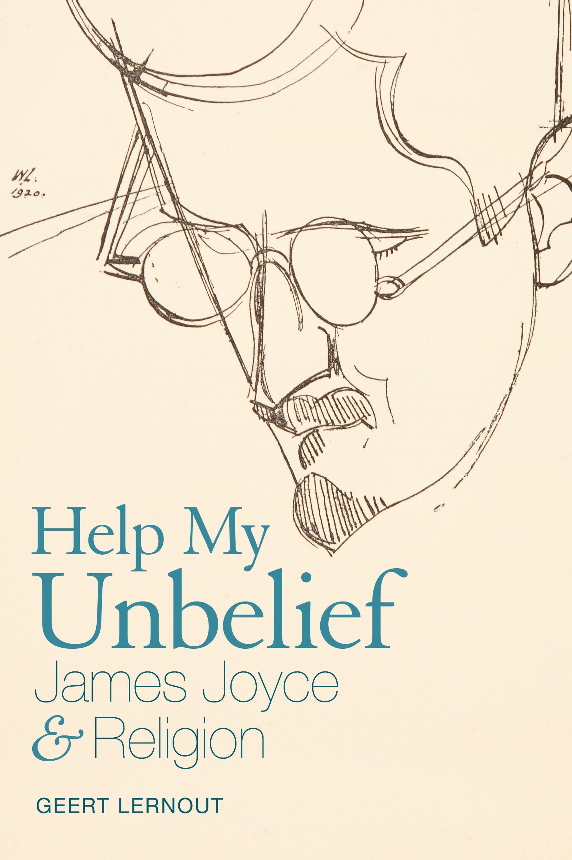 Help My Unbelief: James Joyce and Religion