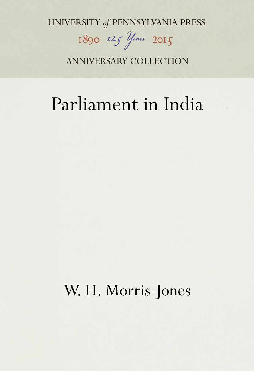 Parliament in India: (Anniversary Collection)