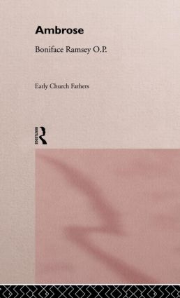 Ambrose: (The Early Church Fathers)