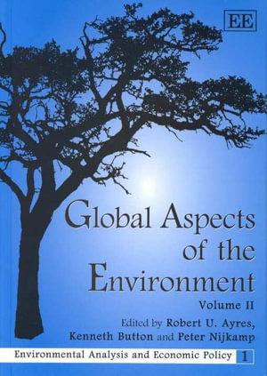 Global Aspects of the Environment: (1 Environmental Analysis and Economic Policy series)