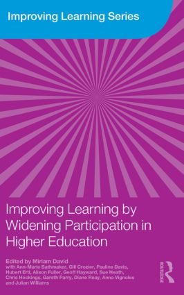 Improving Learning by Widening Participation in Higher Education: (Improving Learning)