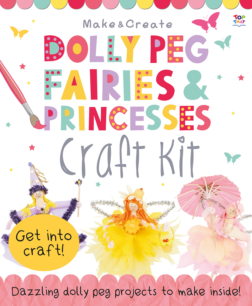 Dolly Peg Fairies and Princesses Craft Kit: (Make & Create Craft Kits)