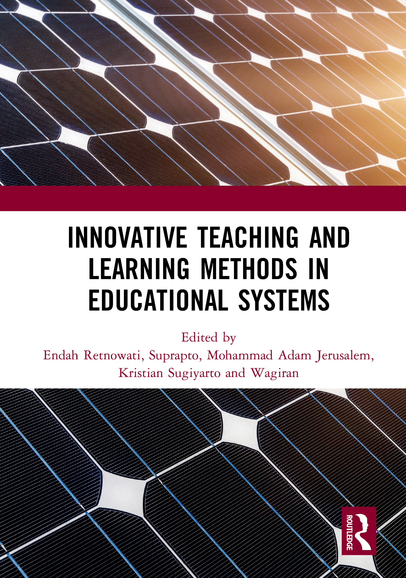 Innovative Teaching and Learning Methods in Educational Systems: Proceedings of the International Conference on Teacher Education and Professional Development (INCOTEPD 2018), October 28, 2018, Yogyakarta, Indones