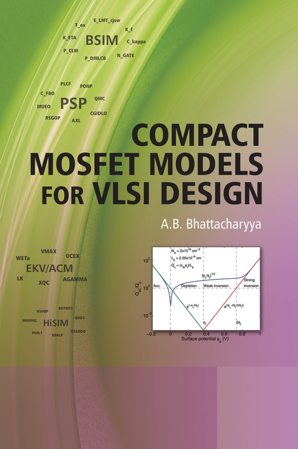 Compact MOSFET Models for VLSI Design: (IEEE Press)