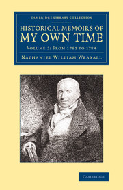 Historical Memoirs of my Own Time: Volume 2, From 1781 to 1784: (Cambridge Library Collection - British & Irish History, 17th & 18th Centuries)