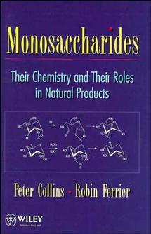 Monosaccharides: Their Chemistry and Their Roles in Natural Products