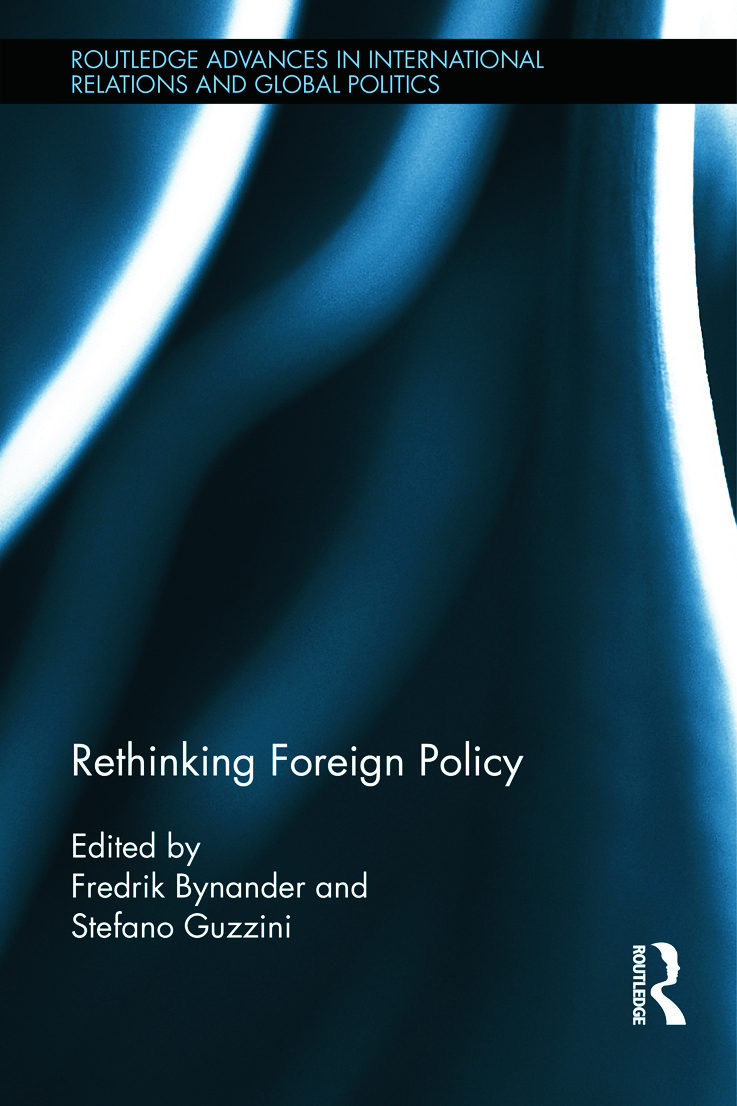 Rethinking Foreign Policy: (Routledge Advances in International Relations and Global Politics)