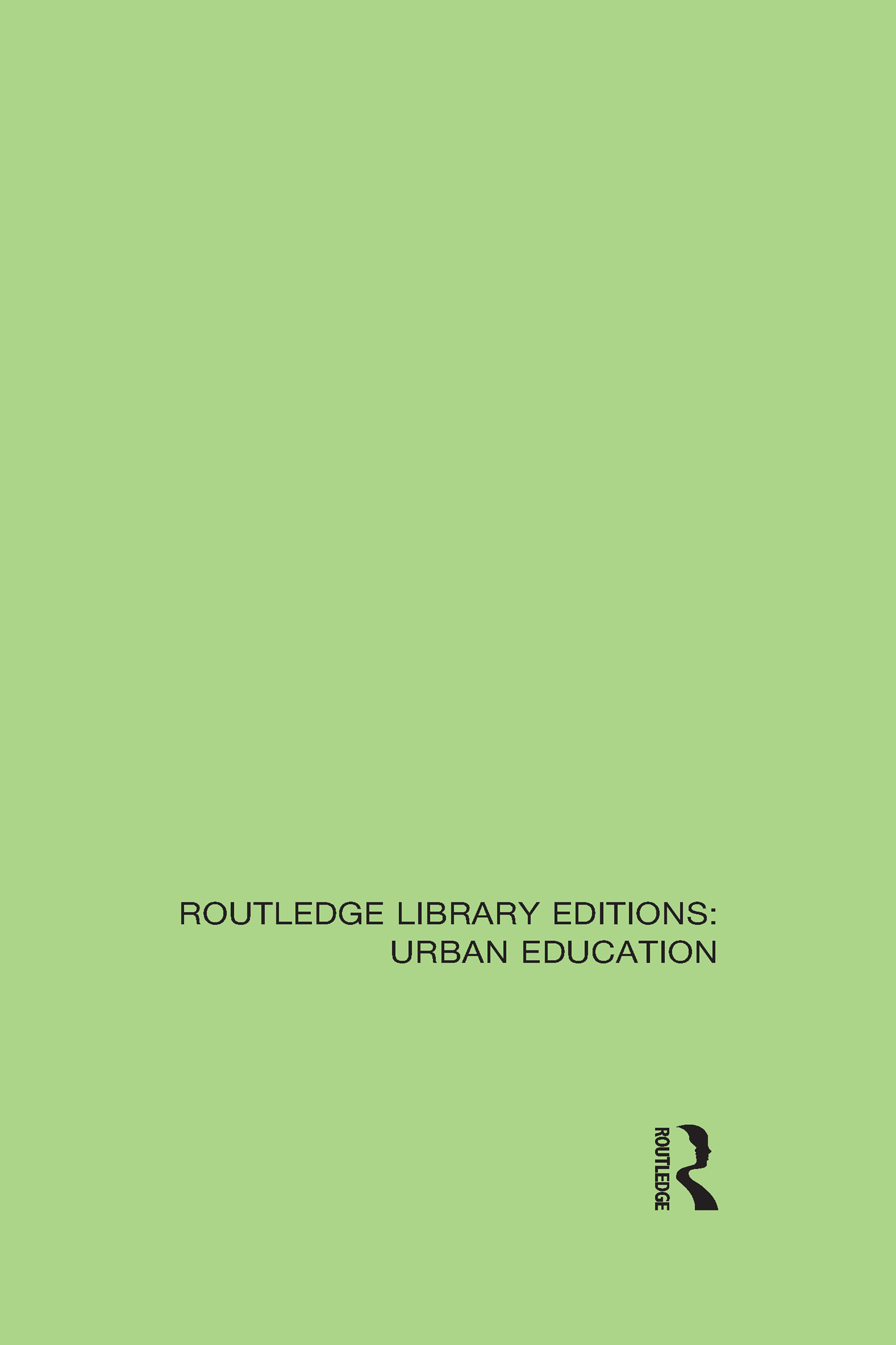 Routledge Library Editions: Urban Education: (Routledge Library Editions: Urban Education)