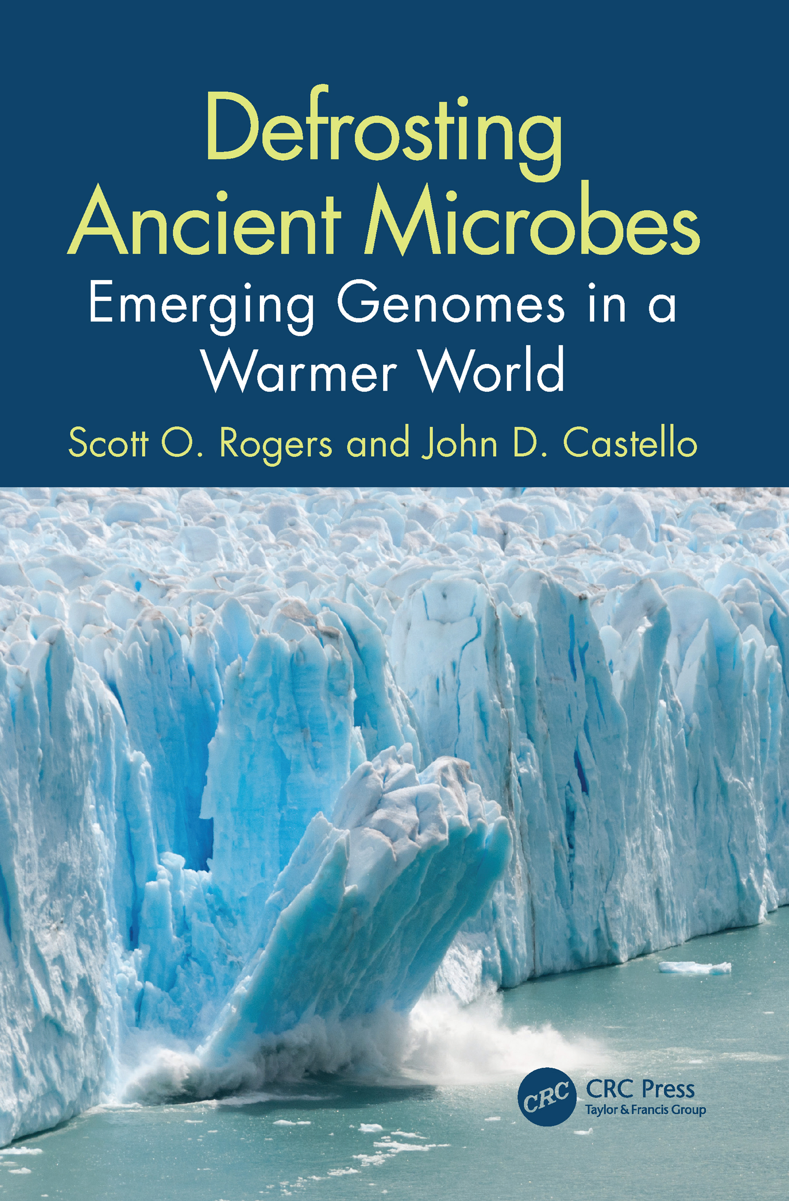 Defrosting Ancient Microbes: Emerging Genomes in a Warmer World
