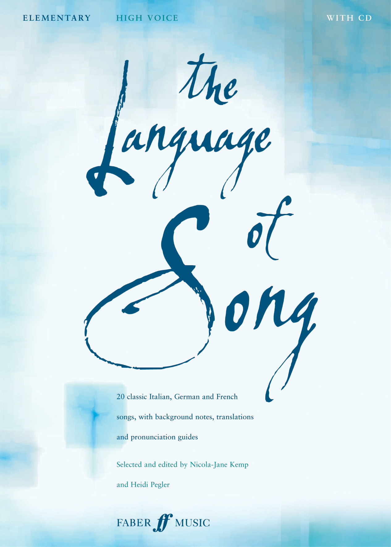 The Language Of Song: Elementary (High Voice): (The Language Of Song)
