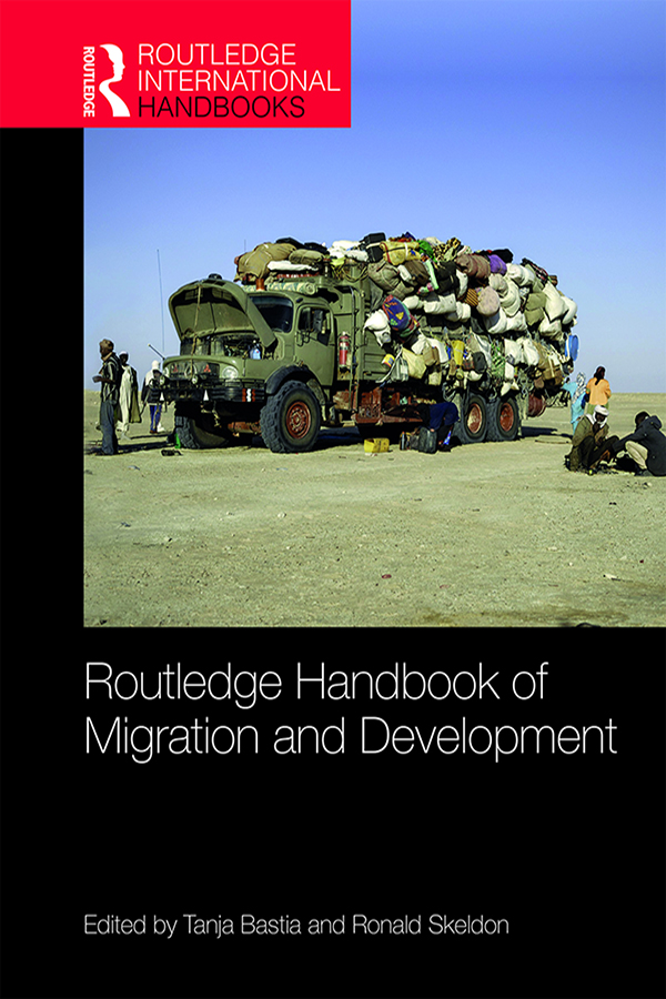 Routledge Handbook of Migration and Development: (Routledge International Handbooks)
