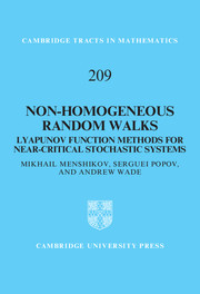 Non-homogeneous Random Walks: Lyapunov Function Methods for Near-Critical Stochastic Systems(Series Number 209 Cambridge Tracts in Mathematics)