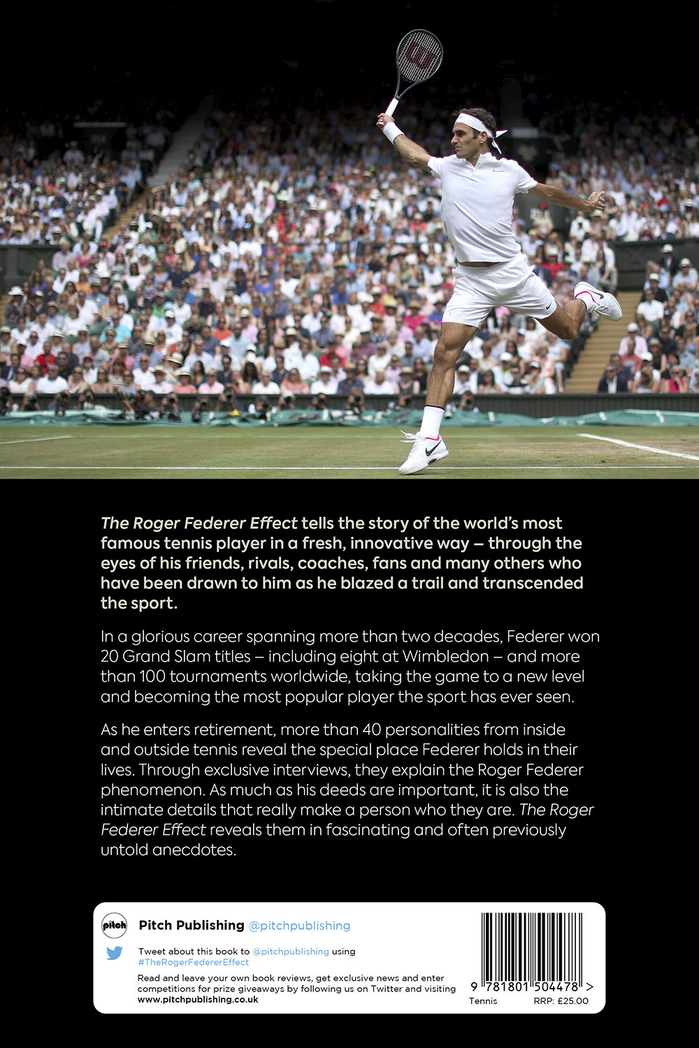 The Roger Federer Effect: Rivals, Friends, Fans and How the Maestro Changed Their Lives