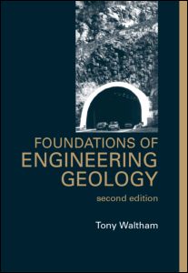 Foundations of Engineering Geology, Second Edition