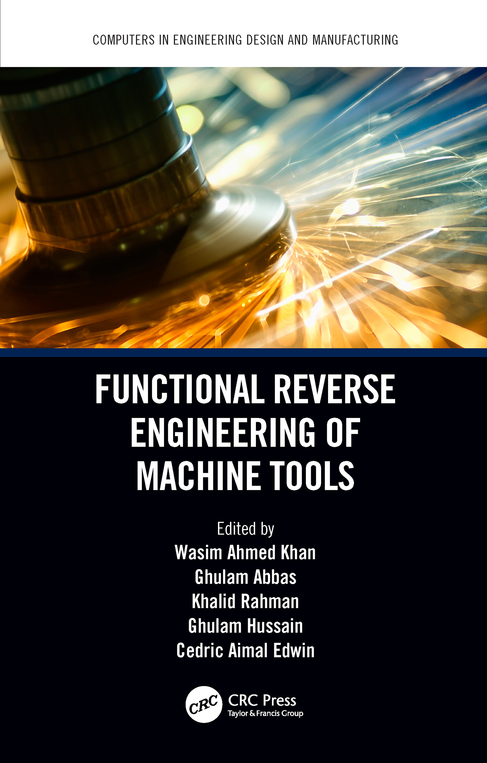 Functional Reverse Engineering of Machine Tools: (Computers in Engineering Design and Manufacturing)