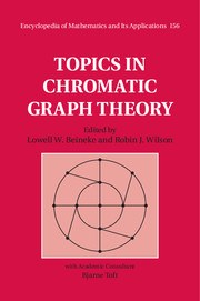 Topics in Chromatic Graph Theory: (Series Number 156 Encyclopedia of Mathematics and its Applications)