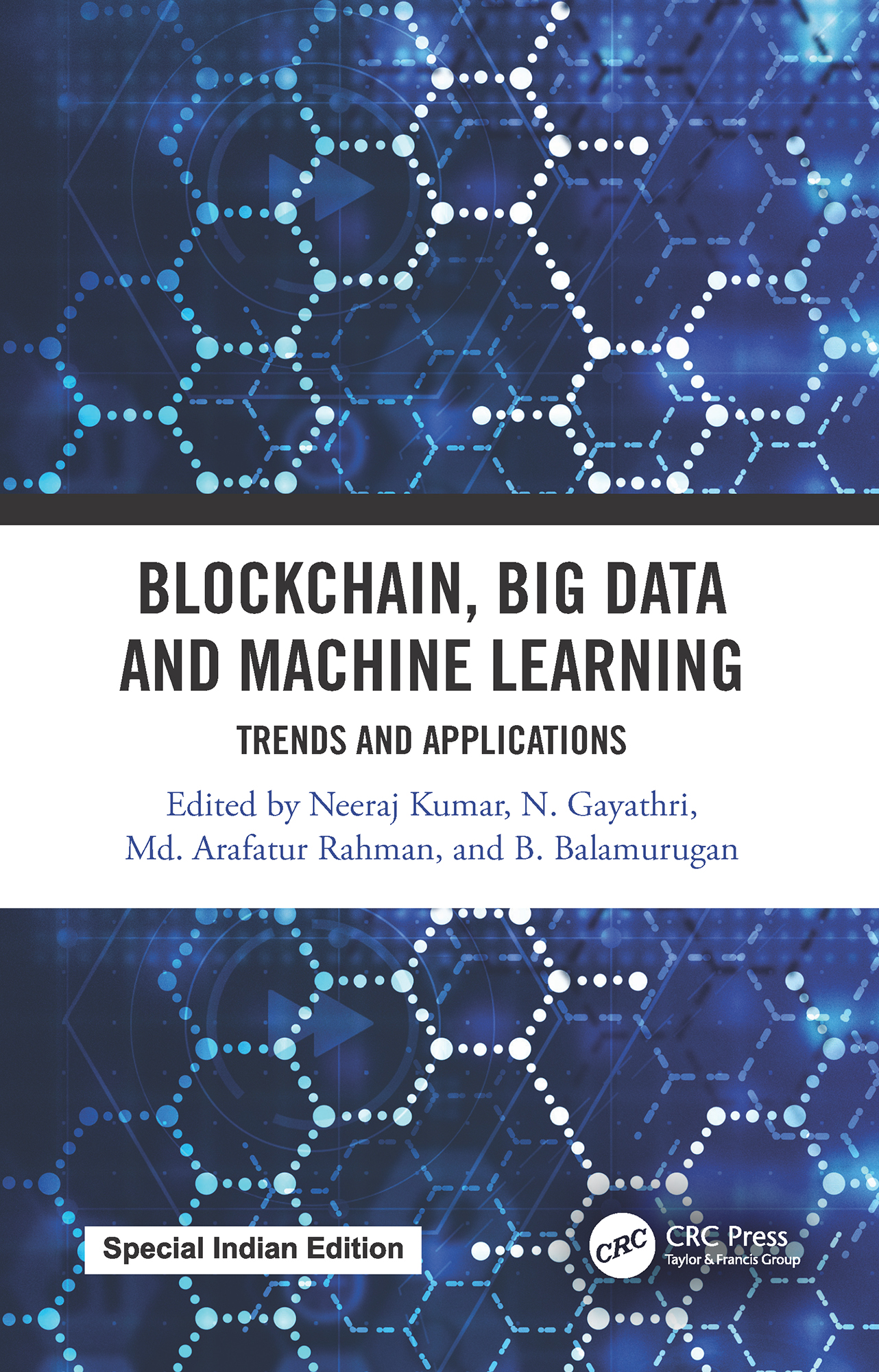 Blockchain, Big Data and Machine Learning: Trends and Applications