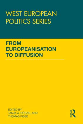 From Europeanisation to Diffusion: (West European Politics)