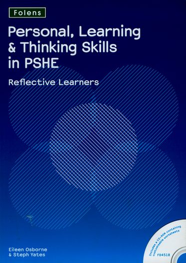 Personal Learning and Thinking Skills in PSHE: Reflective Learners