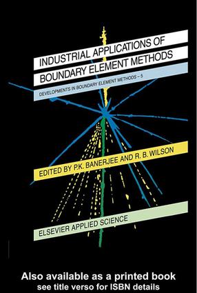 Developments in Boundary Element Methods: Industrial applications