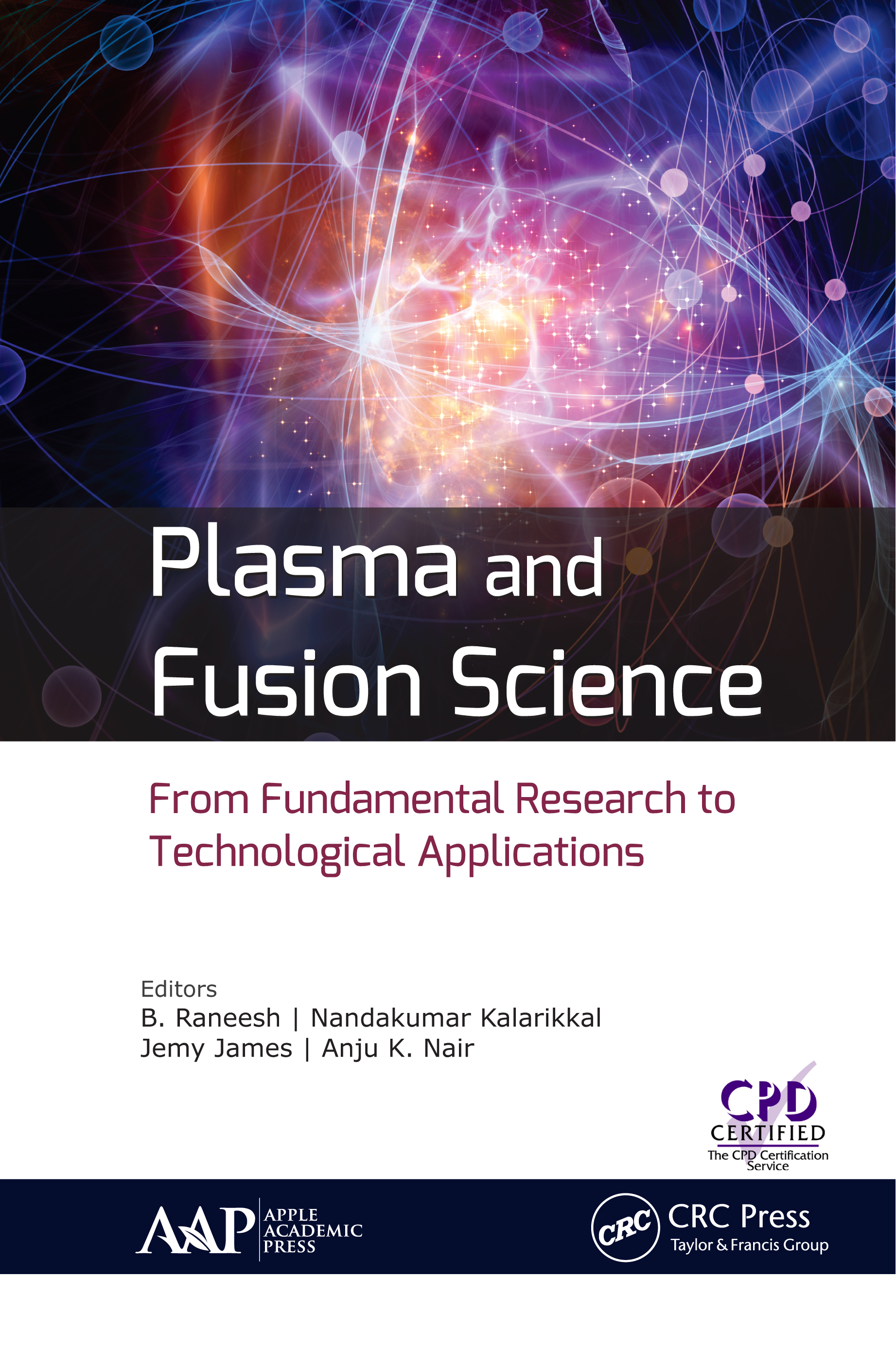 Plasma and Fusion Science: From Fundamental Research to Technological Applications