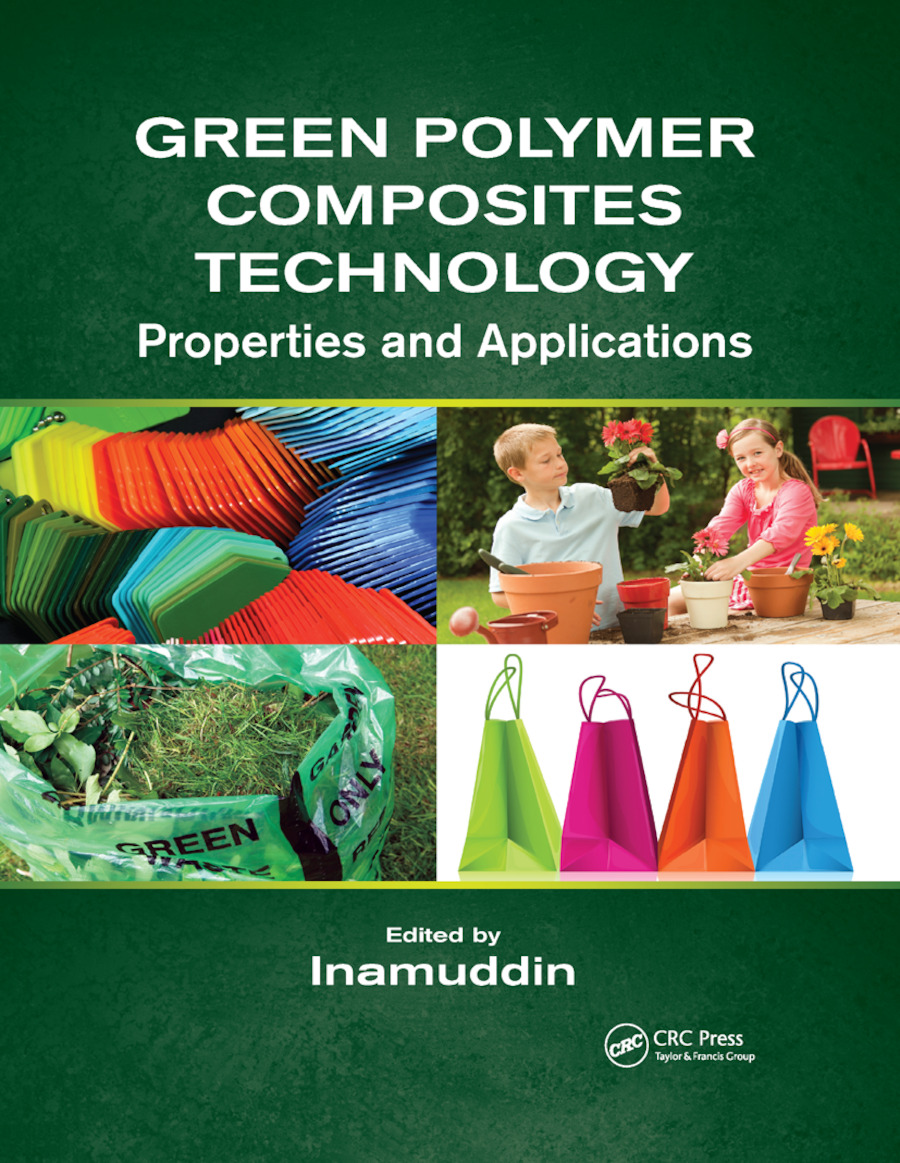 Green Polymer Composites Technology: Properties and Applications