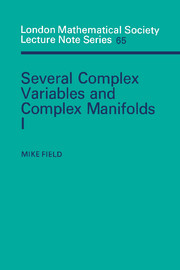 Several Complex Variables and Complex Manifolds I: (Series Number 65 London Mathematical Society Lecture Note Series)