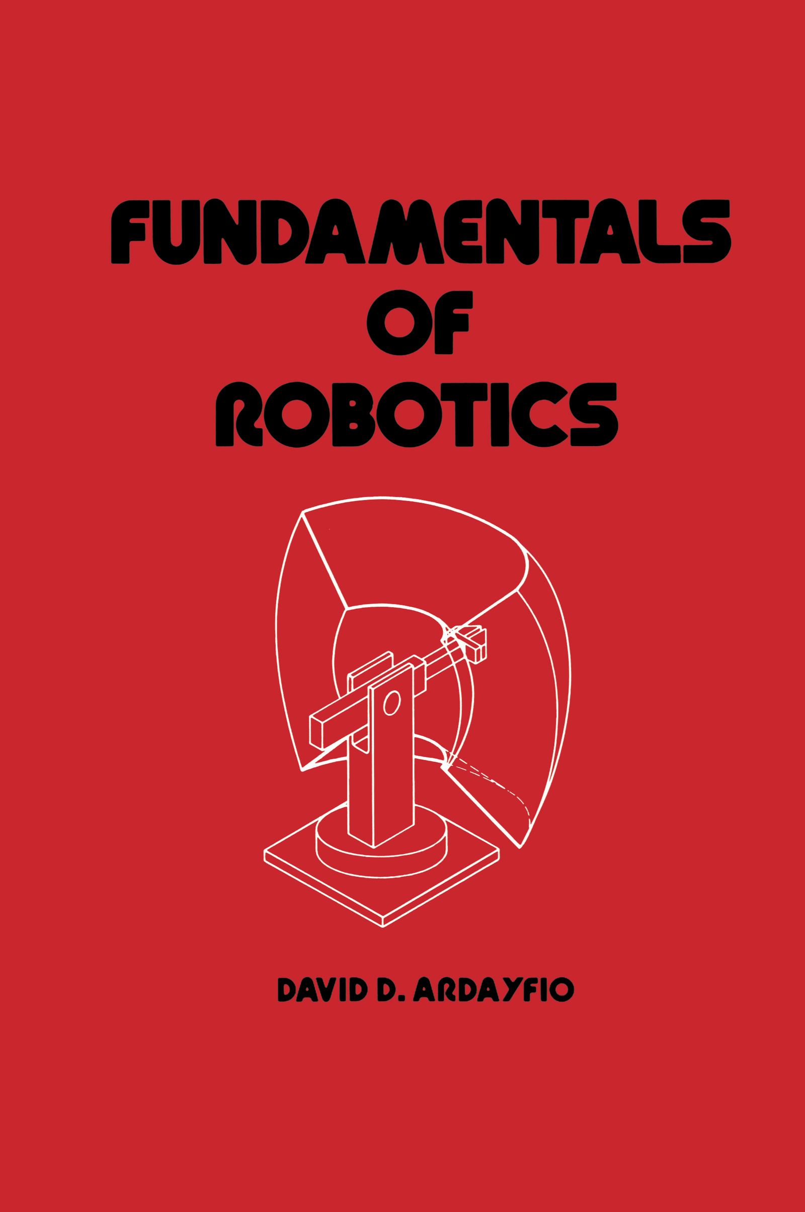 Fundamentals of Robotics: (Mechanical Engineering)