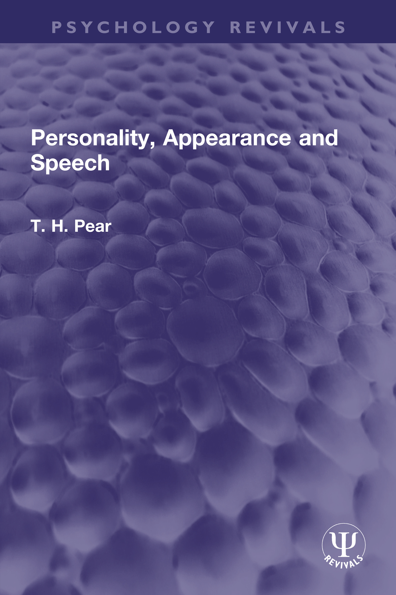 Personality, Appearance and Speech: (Routledge Revivals)