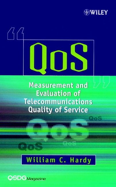 QoS: Measurement and Evaluation of Telecommunications Quality of Service