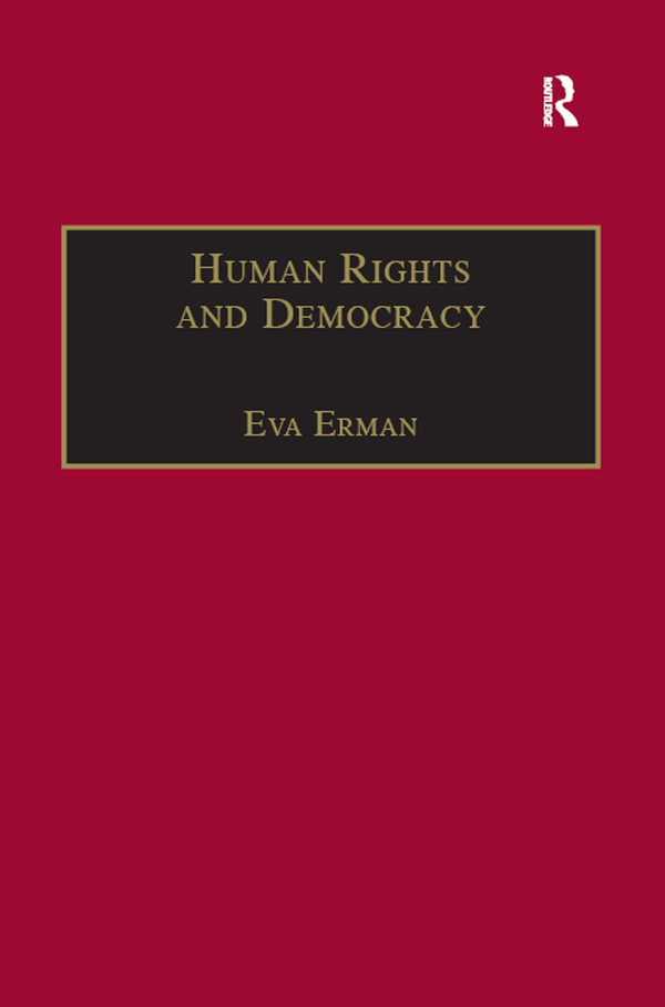 Human Rights and Democracy: Discourse Theory and Global Rights Institutions
