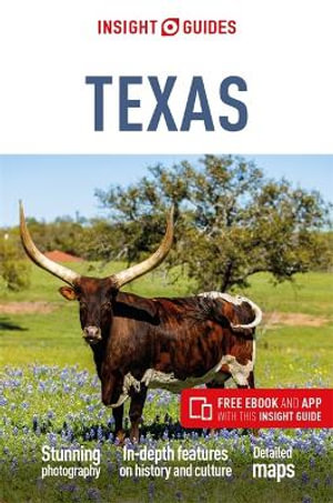 Insight Guides Texas: Travel Guide with eBook: (Insight Guides Main Series)