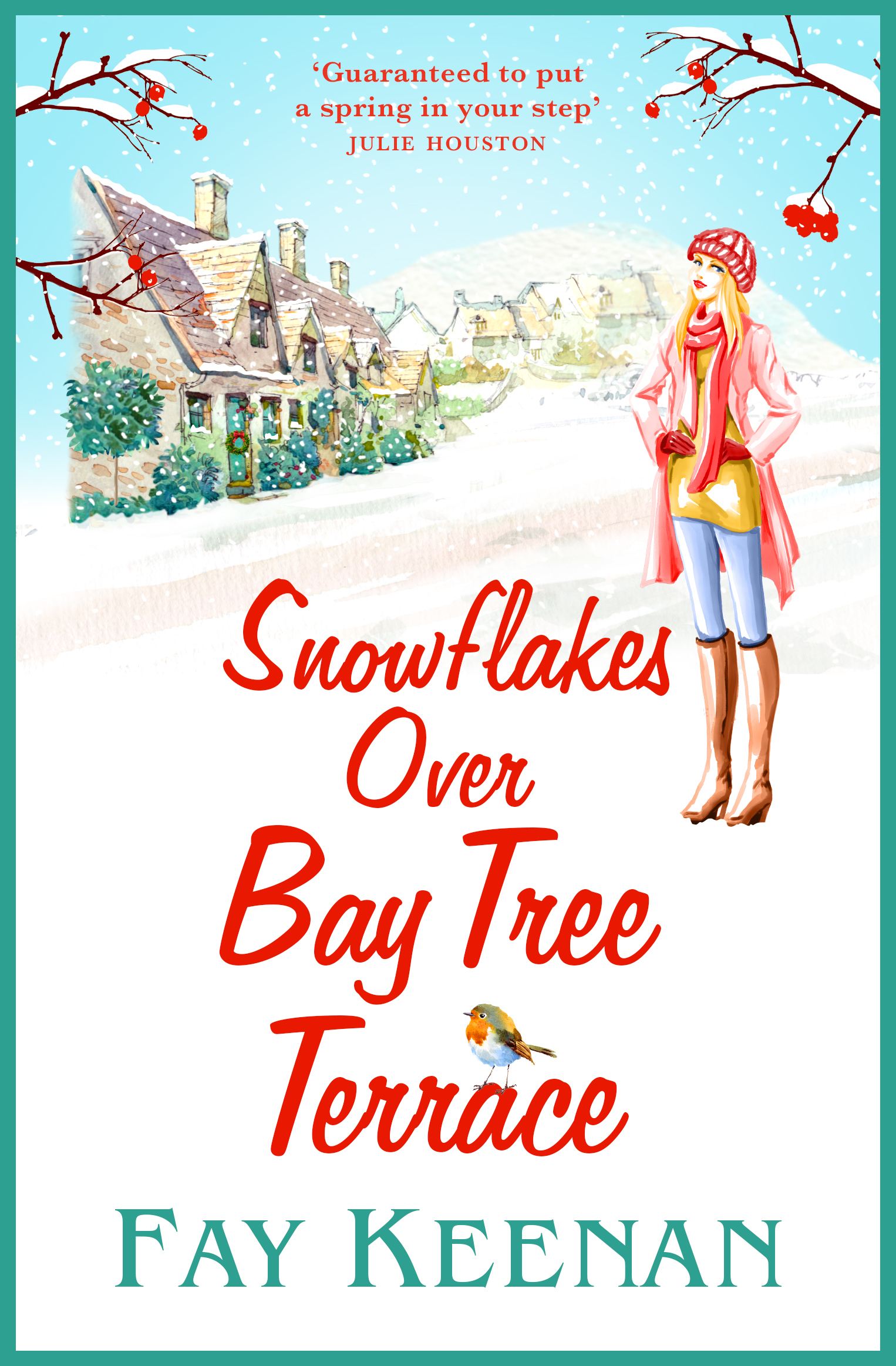 Snowflakes Over Bay Tree Terrace: A warm, uplifting, feel-good novel - perfect for Christmas 2025(2 Willowbury)