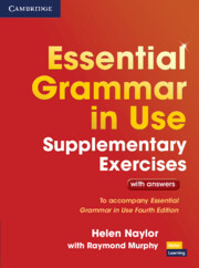 Essential Grammar in Use Supplementary Exercises: To Accompany Essential Grammar in Use Fourth Edition(Grammar in Use)