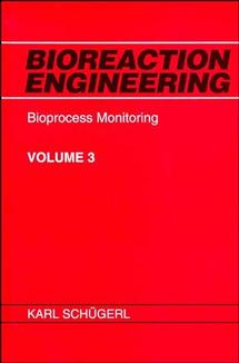 Bioreaction Engineering, Bioprocess Monitoring: (Bioreaction Engineering)