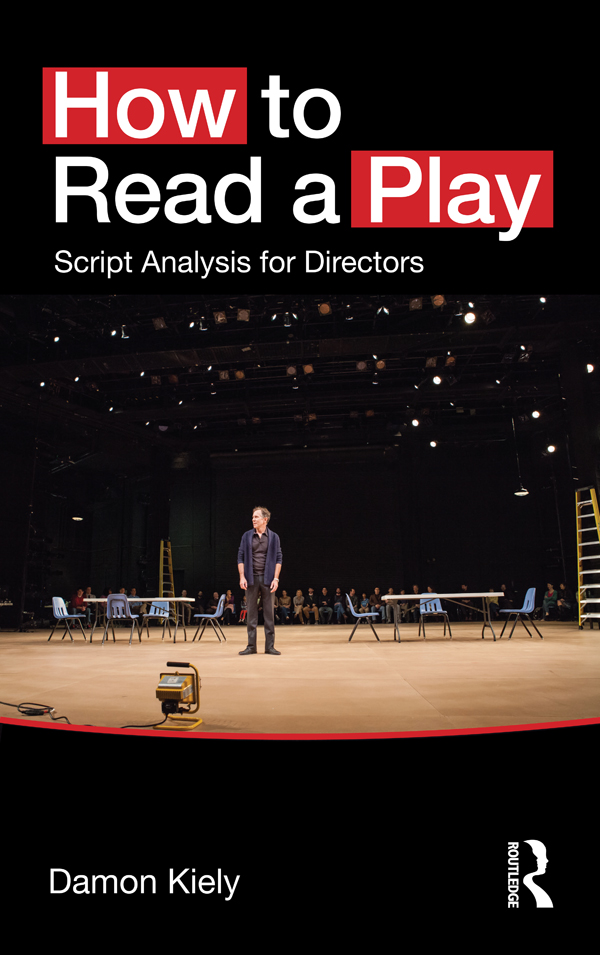 How to Read a Play: Script Analysis for Directors
