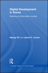 Digital Development in Korea: Building an Information Society