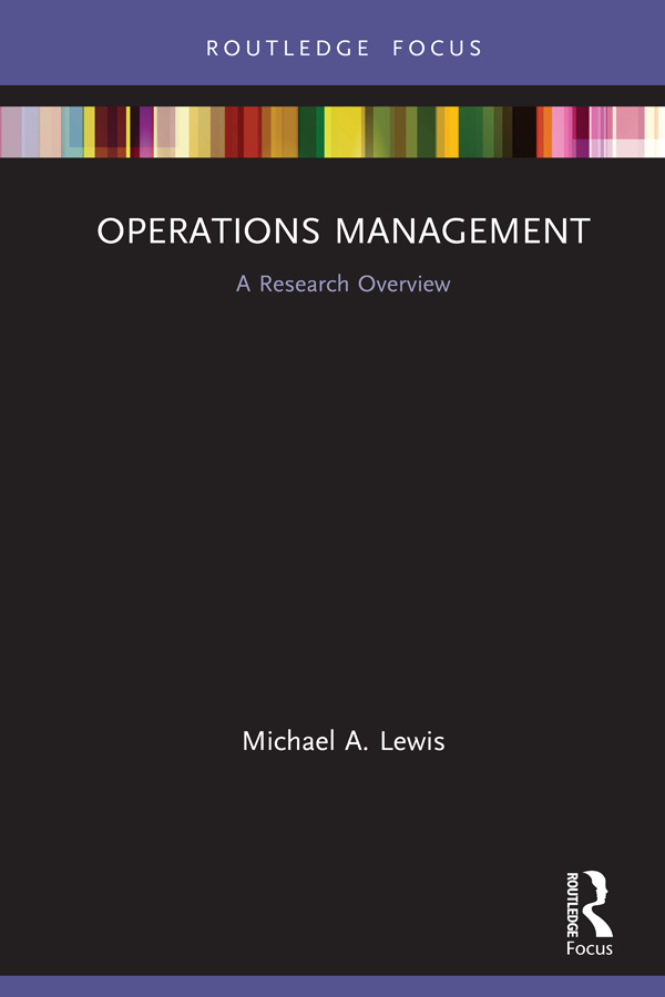 Operations Management: A Research Overview(State of the Art in Business Research)