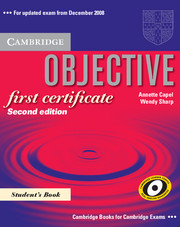 Objective First Certificate Student's Book: (Objective)