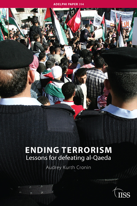 Ending Terrorism: Lessons for defeating al-Qaeda(Adelphi series)