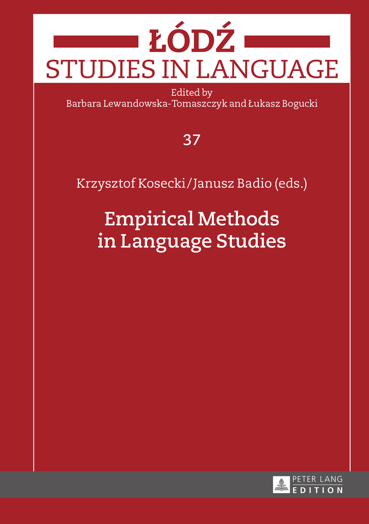 Empirical Methods in Language Studies: (37 Lódz Studies in Language)